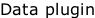 Data plugin
