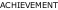 ACHIEVEMENT